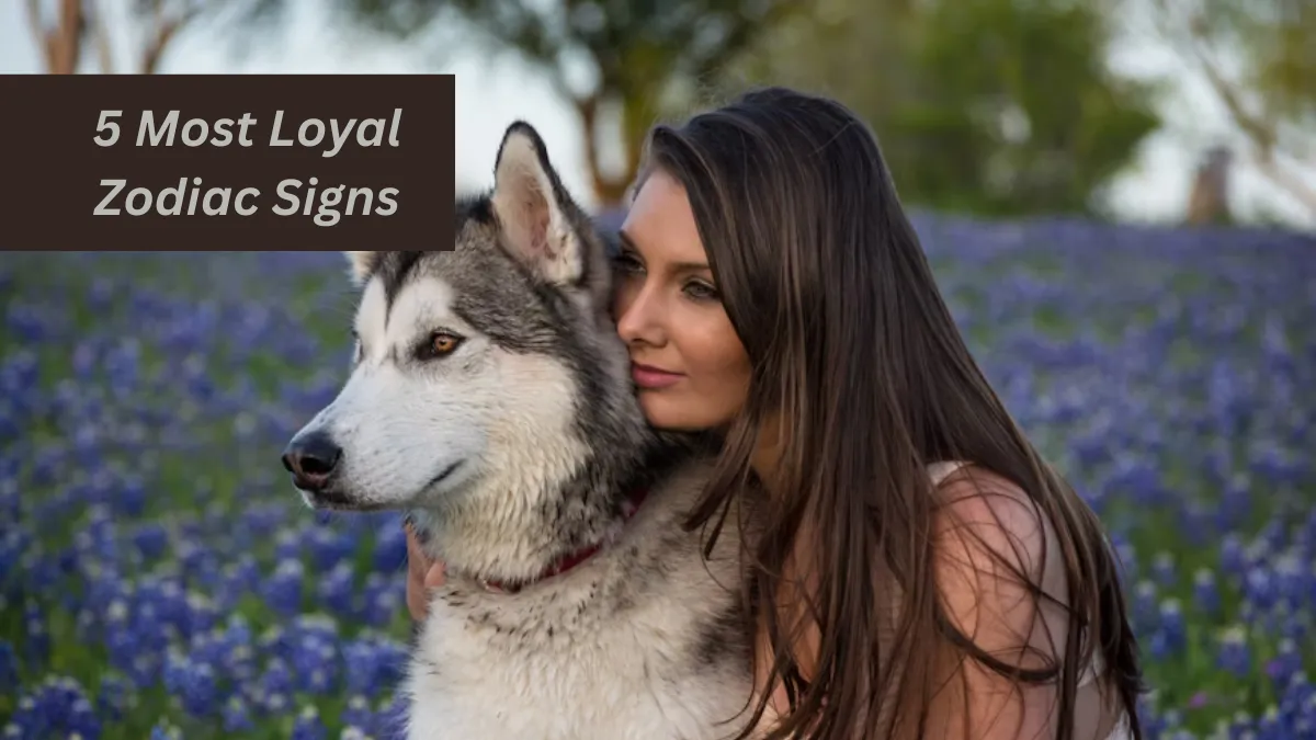 ⁠5 Most Loyal Zodiac Signs