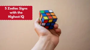 5 Zodiac Signs with the Highest IQ
