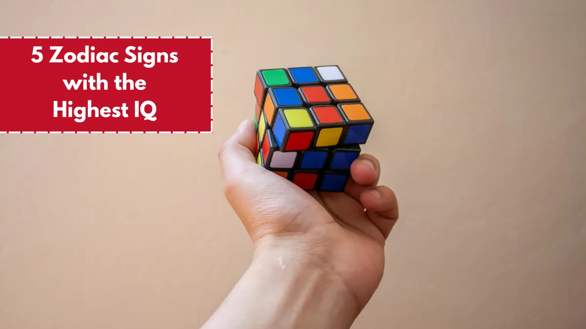 5 Zodiac Signs with the Highest IQ
